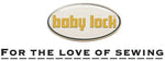 Baby Lock Mastery - Basic Operations Machines with Embroidery Thursday, June 5th from 10:30 - 1:00