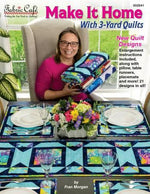 Make it Home with 3 Yard Quilt