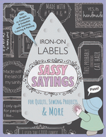Sassy Sayings - Iron-on Labels for Quilts