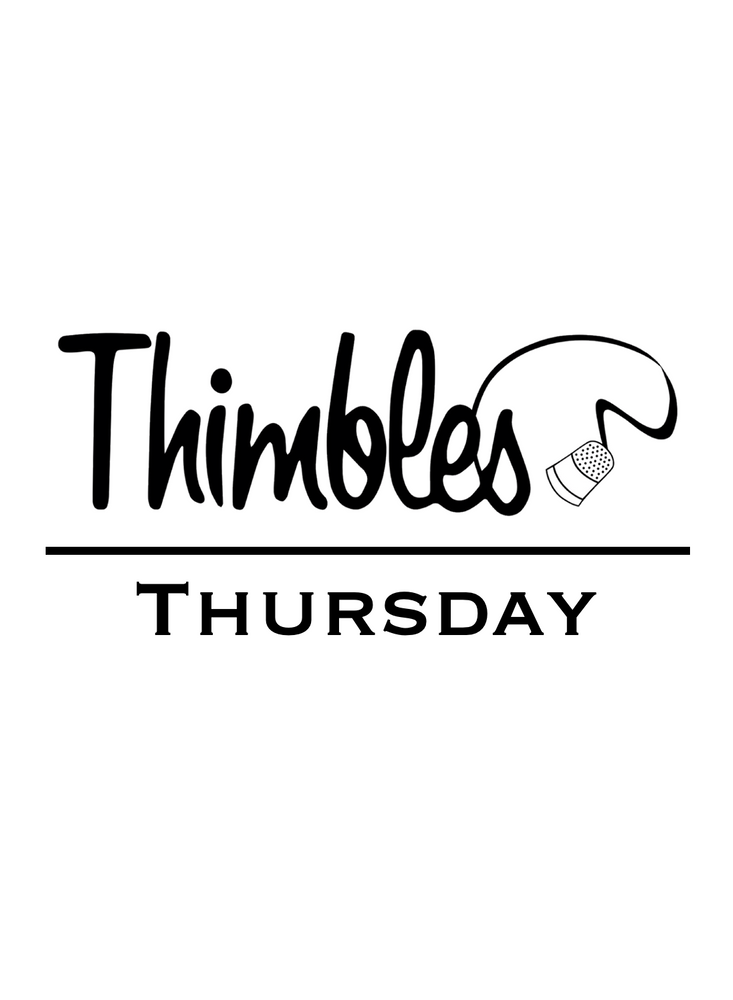 Thimbles Thursday