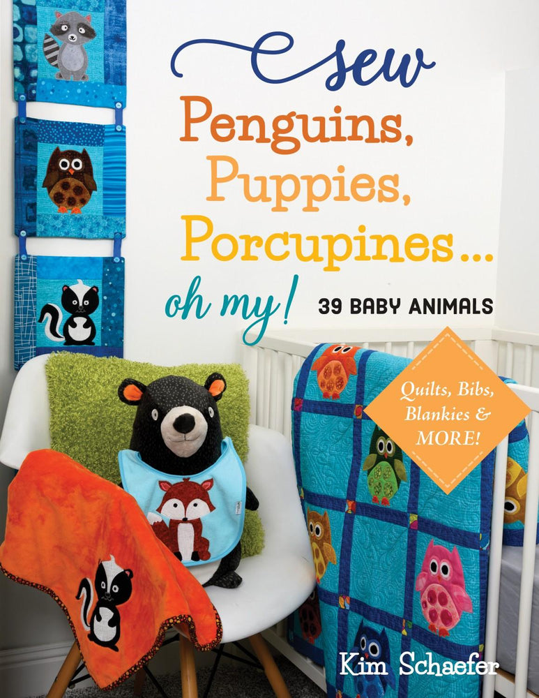 Sew Penguins Puppies Porcupines... Oh My!