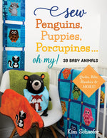 Sew Penguins Puppies Porcupines... Oh My!